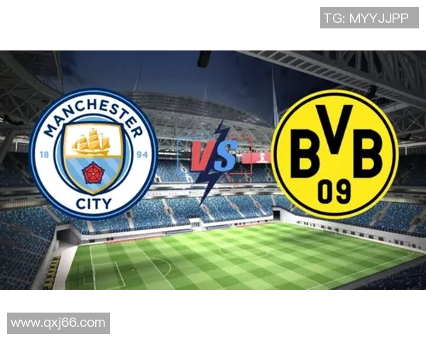 国王杯曼城小胜多特蒙德全场焦点瞬间引发热烈讨论